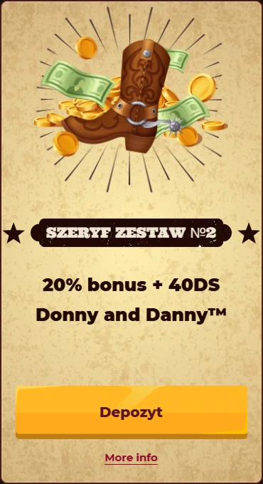 Szerzy zestaw nr 2: 20% bonus + 40DS Donny and Danny